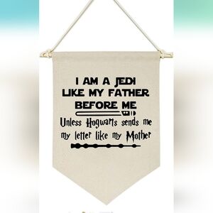 I Am A Jedi Like My Father Before Me -Canvas Hanging Flag Banner Wall Sign Decor